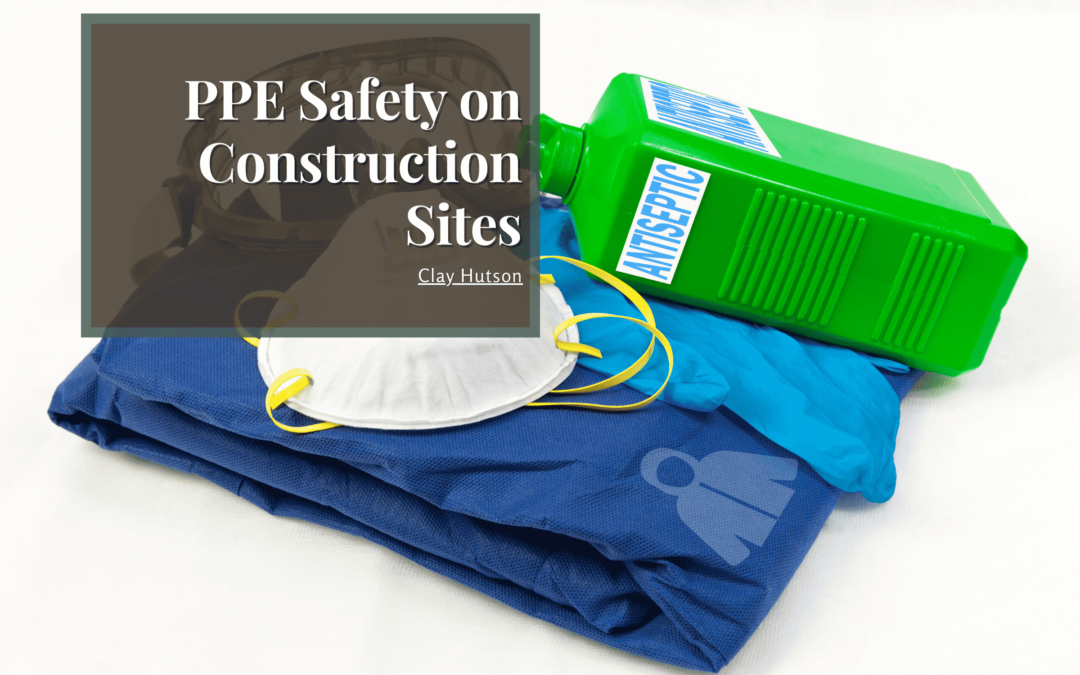 PPE Safety on Construction Sites