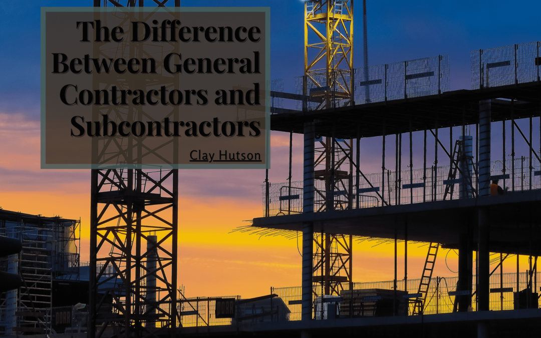 The Difference Between General Contractors And Subcontractors Min
